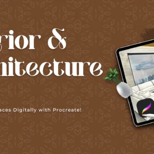 Procreate Interior & Architecture Mastery
